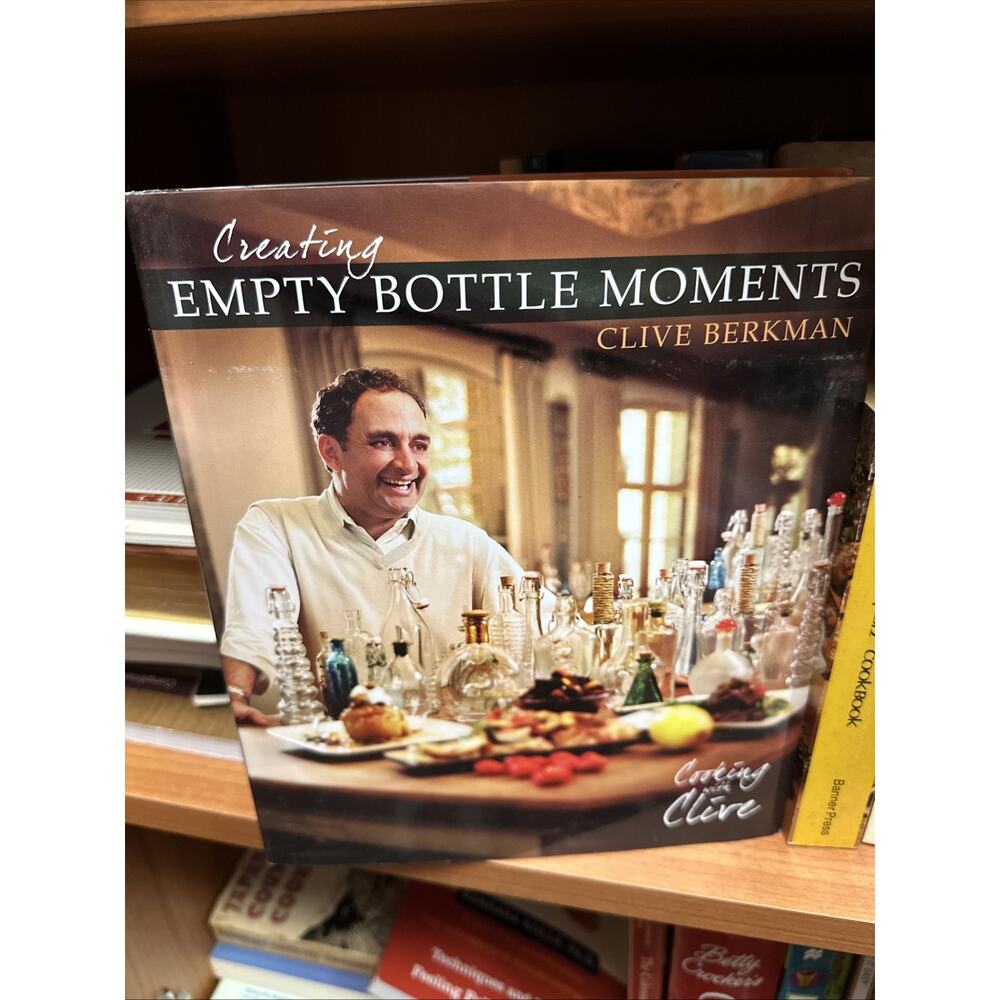 Creating‎ Empty Bottle Moments/Clive Berkman/Signed